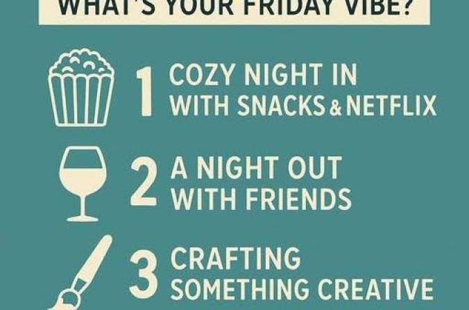 How To Enjoy A Friday Evening